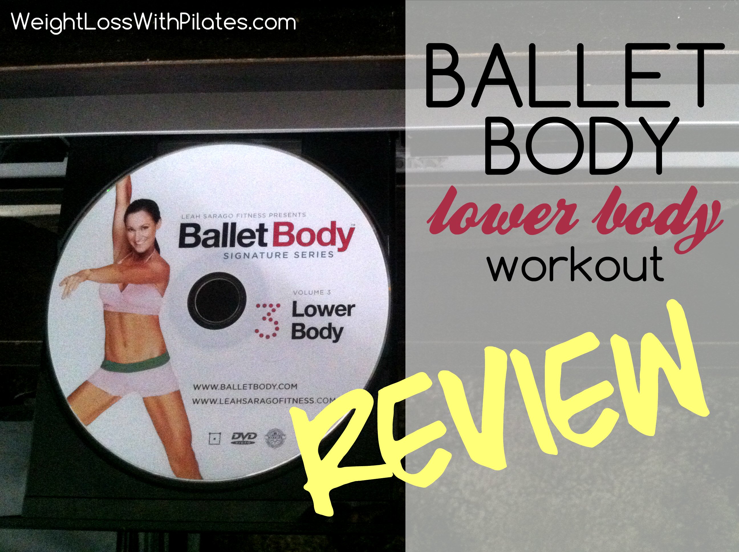 Ballet Body Workout Review – Lower Body Workout